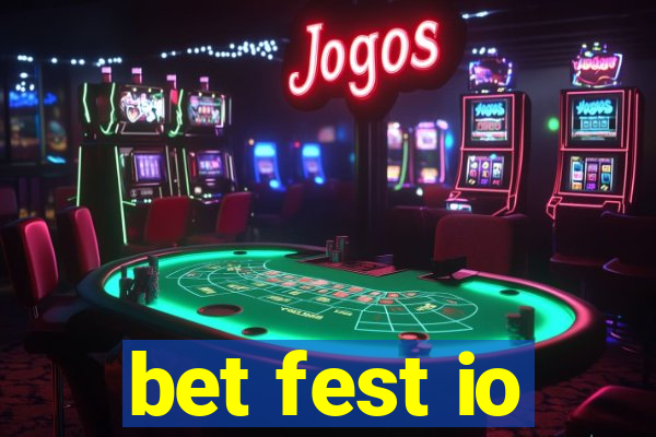bet fest io